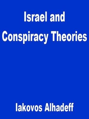cover image of Israel and Conspiracy Theories